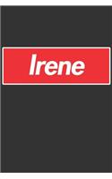 Irene: Irene Planner Calendar Notebook Journal, Personal Named Firstname Or Surname For Someone Called Irene For Christmas Or Birthdays This Makes The Perf