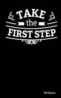Take The First Step: Liniertes A5 Notizbuch oder Heft für Schüler, Studenten und Erwachsene(111 Logos Und Designs)