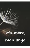 Ma mère, mon ange