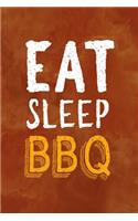 Eat Sleep BBQ