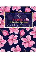 My Family Gratitude Journal - Give Thanks & Blessed with Happiness