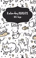 Kalender 2020/21 - 365 Tage -: Gleitender Katzen-Kalender für ein komplettes Jahr (2020/21) mit tollen Katzenillustrationen. Jahres-, Monatsübersicht und Feiertagen. Eine Woche au