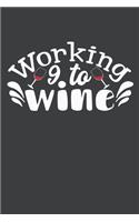 Working 9 to Wine