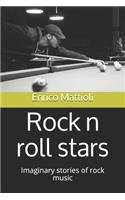 Rock n roll stars