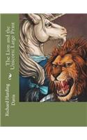 The Lion and the Unicorn: Large Print
