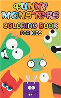 Funny Monsters - Coloring book for kids: Fun coloring of funny and cute cartoon monsters