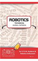 Robotics Technical Journal Notebook - For Stem Students & Robotics Enthusiasts