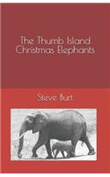 The Thumb Island Christmas Elephants