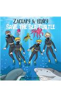 Zachary & Henry Save the Sea Turtle