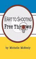 Art To Shooting Free Throws - Girls