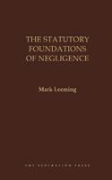 The Statutory Foundations of Negligence
