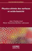 Physico-chimie des surfaces et acido-basicite
