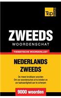 Thematische woordenschat Nederlands-Zweeds - 9000 woorden: (39 Dutch Collection)