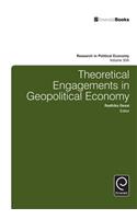 Theoretical Engagements in Geopolitical Economy