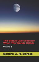 Status Quo Executor