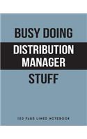 Busy Doing Distribution Manager Stuff