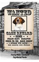 Treeing Walker Coonhound Dog Wanted Poster: Weekly Planner Notebook 365 Daily - 52 Week Journal 120 Pages 6x9