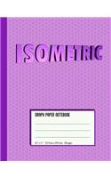 Isometric Graph Paper Notebook: Lavender Cover - For Students, Engineers, 3D Designers - Large Size (8.5 X 11)
