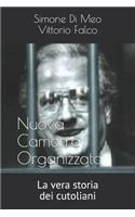 Nco - La vera storia dei cutoliani