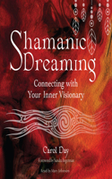 Shamanic Dreaming