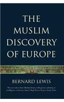 The Muslim Discovery Of Europe