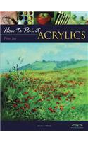 How to Paint: Acrylics