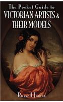 The Pocket Guide to Victorian Artists and Their Models