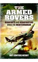 Armed Rovers: Beauforts and Beaufighters Over the Mediterranean