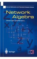 Network Algebra