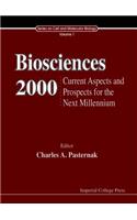 Biosciences 2000: Current Aspects And Prospects Into The Next Millenium