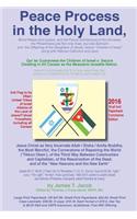 Peace Process in the Holy Land, World Peace and Justice, and the Future Architecture of the Universe