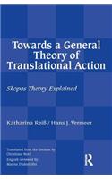 Towards a General Theory of Translational Action
