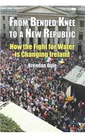 From Bended Knee to a New Republic