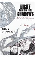 Light Within The Shadows