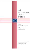 Presidents & Their Faith