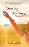 Chasing Holiness
