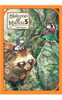 Hakumei & Mikochi, Vol. 5