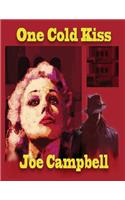 One Cold Kiss