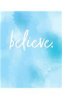 Believe: Bible Study Journal / Notebook