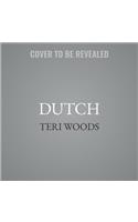 Dutch: A Street Classic (Dutch Trilogy, 1)