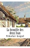 La brouille des deux Ivan