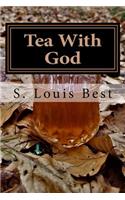 Tea with God