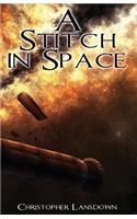 A Stitch in Space