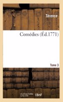 Comédies. Tome 3
