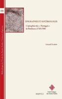 Epigraphie Et Soteriologie: L'Epitaphier Des Portugais de Bordeaux (1728-1768)