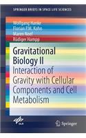 Gravitational Biology II