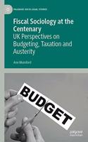 Fiscal Sociology at the Centenary