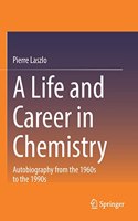 Life and Career in Chemistry