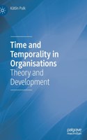 Time and Temporality in Organisations
