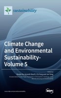 Climate Change and Environmental Sustainability- Volume 5